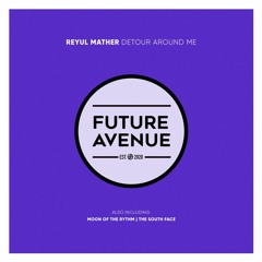 Reyul Mather - Moon of the Rythm [Future Avenue]
