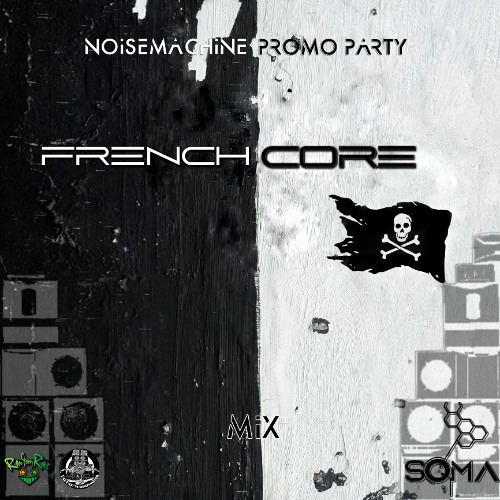 Noisemachine promo_Frenchcore Mix