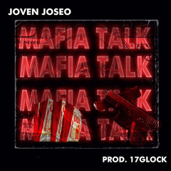 Mafia Talk G-Mix (prod. 17glokk)