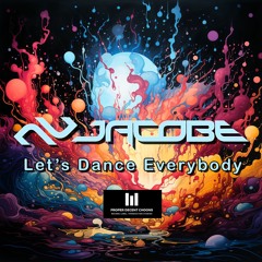 Jacobe - Let's Dance Everybody (Original Mix)