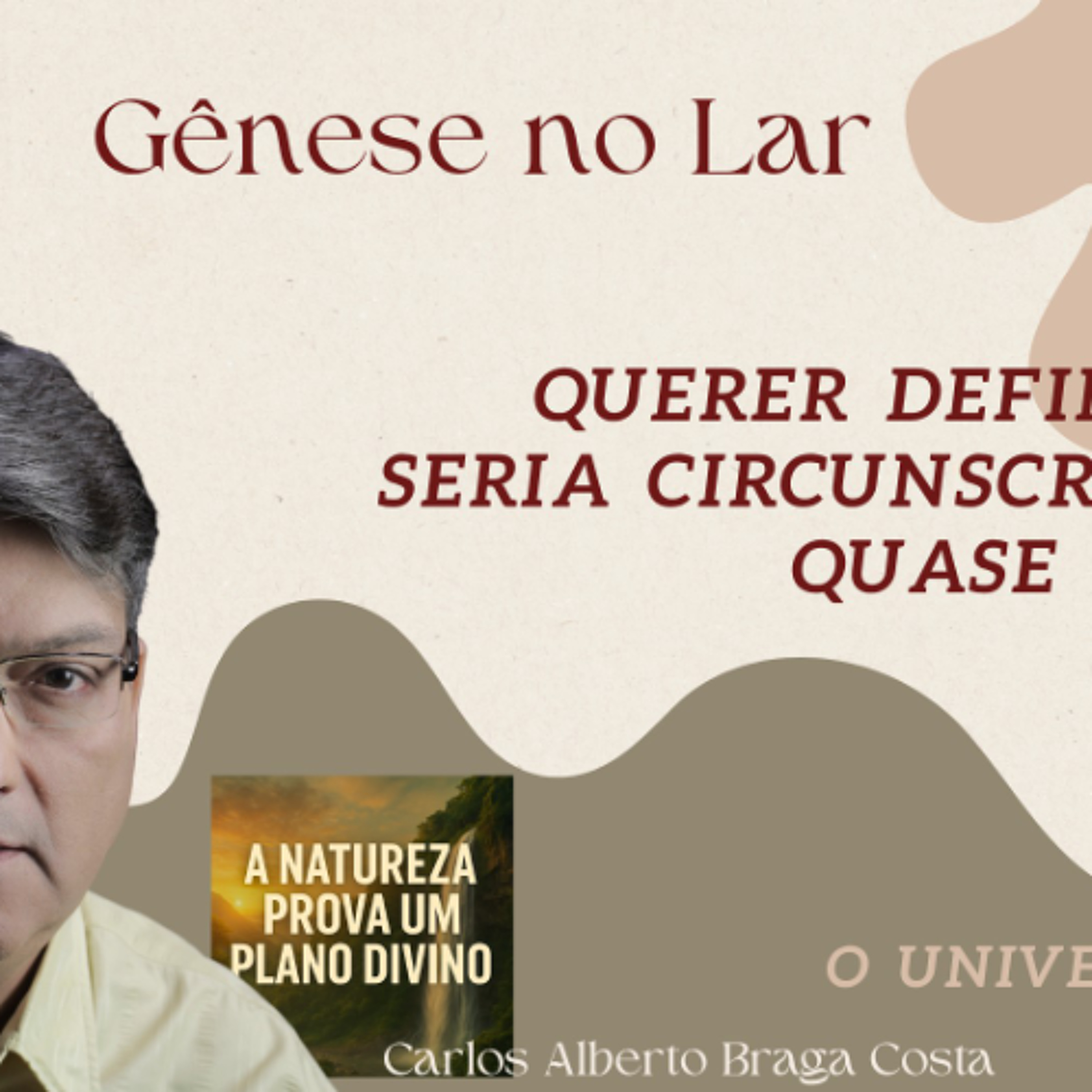 QUERER DEFINIR DEUS SERIA CIRCUNSCREVÊ-LO E QUASE NEGÁ-LO - GNL #1327 episode artwork