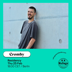 Cromby @ Refuge Worldwide 25/02/21