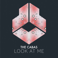 The Cabas - Look At Me (Extended Mix)