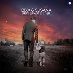 Believe in Me