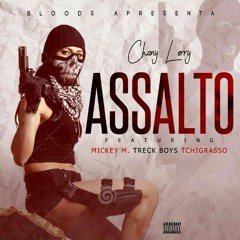 Chany Lerry - assalto (C/ Tchigrasso, Mickey M. & Treck Boyz).mp3