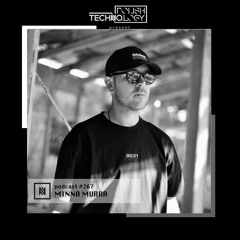 Polish Techno.logy | Podcast #267 | Minna Murra