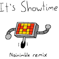 It’s Showtime!