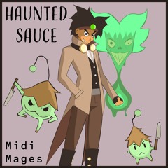 Midi Mages - Haunted Sauce