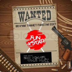 BO KYAR THANET FUNSTAR EDIT