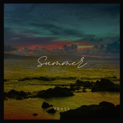 VBASS - Summer (Original Mix)