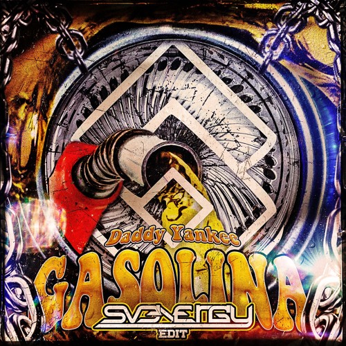 DADDY YANKEE - GASOLINA (SVENERGY EDIT)