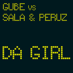 Da Girl (Maurizio Gubellini & Matteo Sala Original Mix)