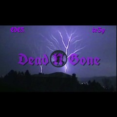 Dead N Gone(feat.tr3y) (Prod.Poppa)