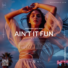 Paramore – Ain't It Fun (nate band Edit) [Extended Mix]