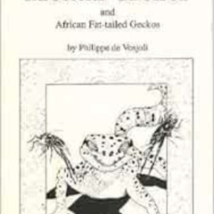 [READ] KINDLE 🧡 The General Care and Maintenance of Leopard Geckos and African Fat-t
