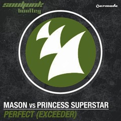 Mason Vs Princess Superstar- Perfect (Exceeder) (Souljunk Bootleg)