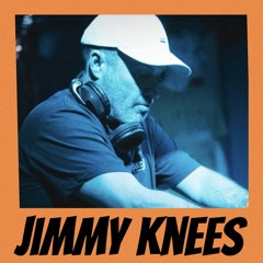 Jimmy Knees - Mixes
