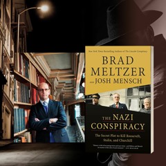 Brad Meltzer, NYT bestselling author of THE NAZI CONSPIRACY chats with Terrence McCauley