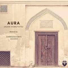 Jackie Komutatsu - Aura (Acado Remix) [Leisure Music]