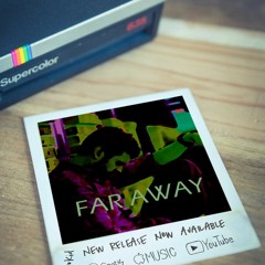 fAR AWAY