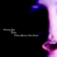 Henry Jay Feat Olive - Your'e Not Alone