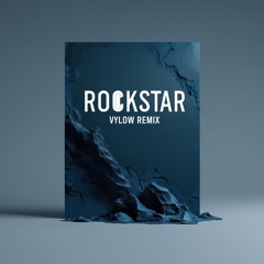 Post Malone - Rockstar (Vylow Remix)