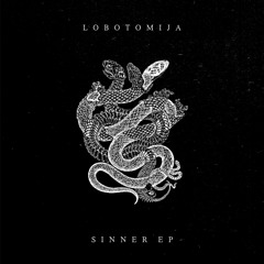 Lobotomija - Sinner (Original Mix)[DK017D]
