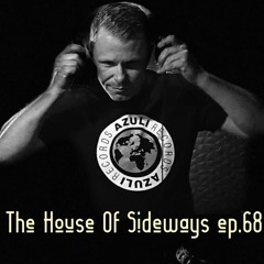 The House Of Sideways ep.68