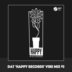 Dat 'Happy Trax Records' Vibe Mix #2 [Vinyl Only]