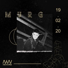 New Wave Podcast 002: Murg