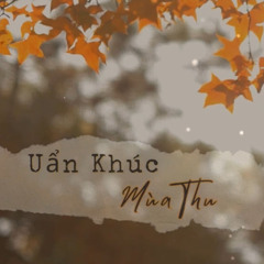 Uẩn Khúc Mùa Thu