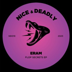 ND019 - ERAM - Flop Secrets EP