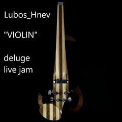 synthstrom deluge live jam by Lubos_Hnev - VIOLIN