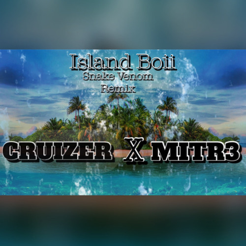 Snake venom Remix ft Mitr3