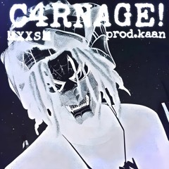 C4RNAGE! [prod.kaan]