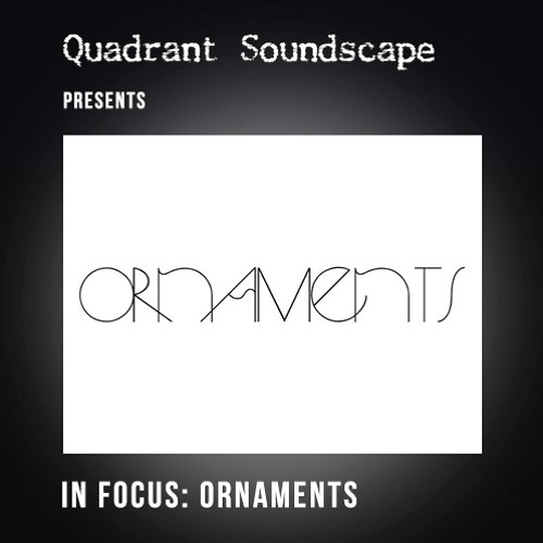 In Focus 005: Ornaments