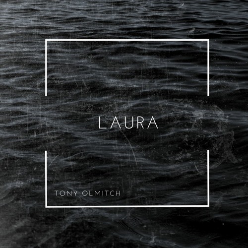 Laura - Tony Olmitch (Original Mix)