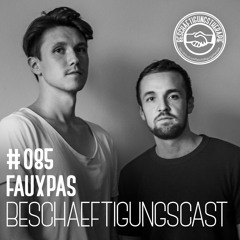 BeschäftigungsCast #85 FAUXPAS