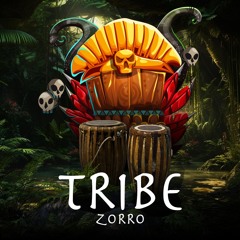 ZORRO - Tribe