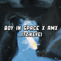 Boy In Space (RMX)[_Itz.keyei prod.]