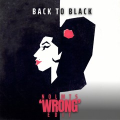 Amy Winehouse - Back to Black (nolmts "Wrong" Edit) [Pitched Due To Copyrights]