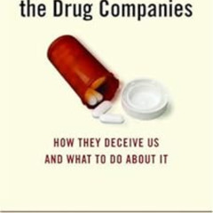 [DOWNLOAD] PDF 📥 The Truth About the Drug Companies: How They Deceive Us and What to