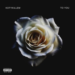 To You (prod. carefreemedia)