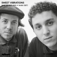 Sweet Vibrations - 25 Avril 2023