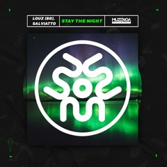 Louz, Salviatto -Stay The Night (Original Mix) | FREE DOWNLOAD