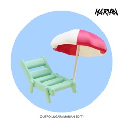 Salome Da Bahia - Outro Lugar (Marian Edit) [PLAYED BY JAMIE JONES]