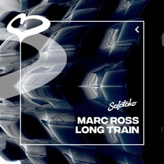 Marc Ross - Long Train (SOLOTOKO)