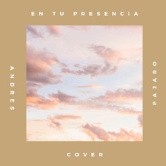 En Tu Presencia - Cover