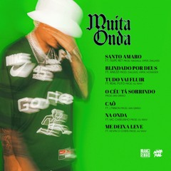 MC MANEIRINHO - "MUITA ONDA" ÁLBUM COMPLETO