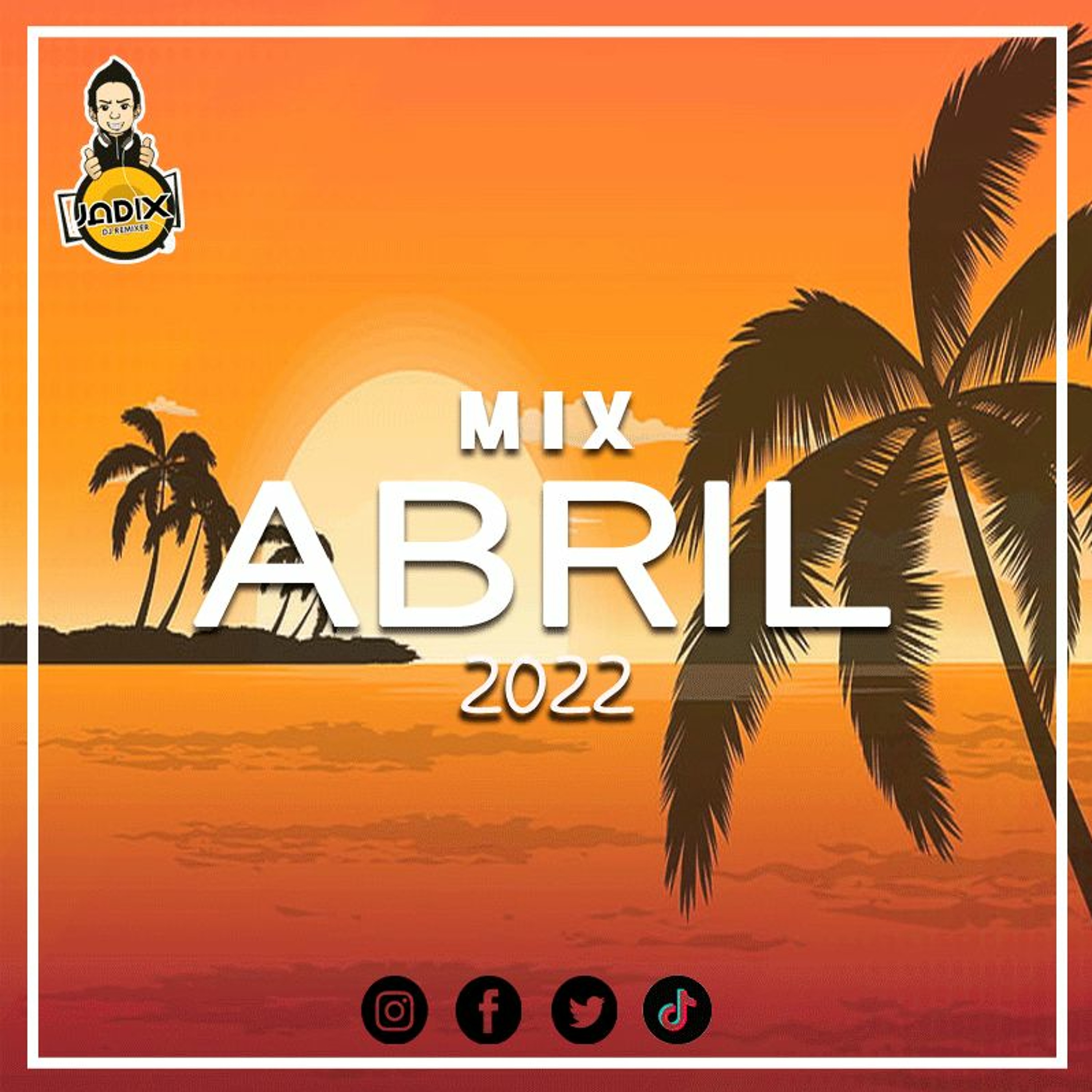 DJ JADIX - MIX ABRIL 2022 episode artwork